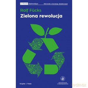 Zielona rewolucja - Ralf Fucks [KSIĄŻKA]