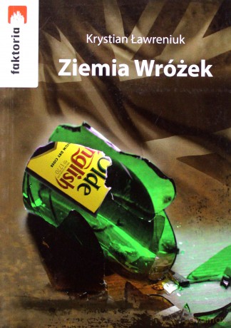 Ziemia Wróżek - Krystian Ławreniuk [KSIĄŻKA]