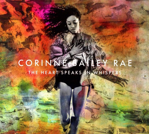 Corinne Bailey Rae: The Heart Speaks In Whispers [CD]