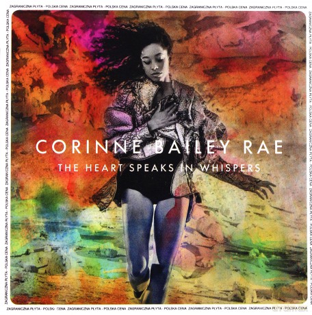 Corinne Bailey Rae: The Heart Speaks In Whispers (PL) [CD]