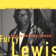 Furry Lewis: Good Morning Judge [Winyl]
