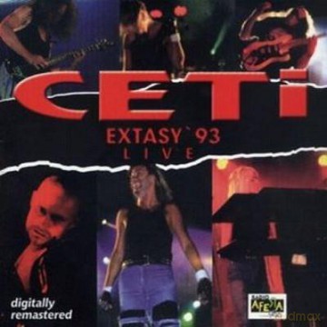 Ceti: Extasy 93 Live [CD]