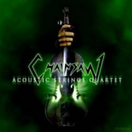 Chainsaw: Acoustic Strings Quartet (digipack) [CD]