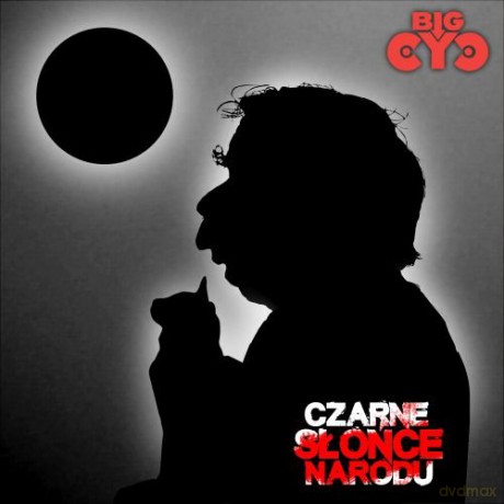 Big Cyc: Czarne słońce narodu [CD]
