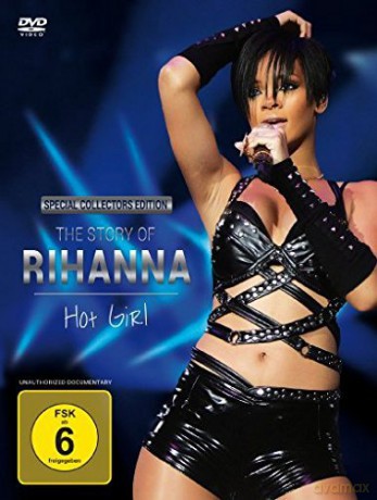 Rihanna: Rihanna -Hot Girl - Documentary [DVD]
