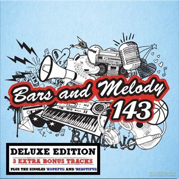 Bars and Melody: 143 (Deluxe) [CD]