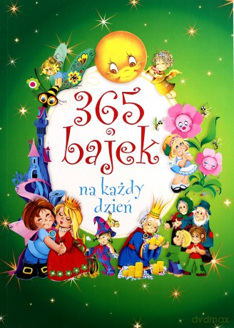 365 bajek na każdy dzień [KSIĄŻKA]