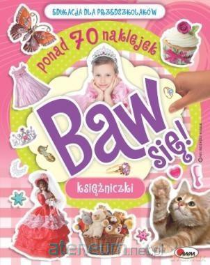 Baw się. Księżniczki - Małgorzata Biegańska-Bartosiak [KSIĄŻKA]