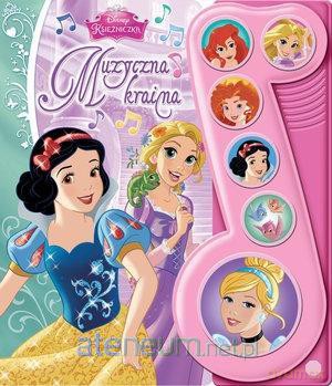 Disney Księżniczka. Muzyczna kraina [KSIĄŻKA]