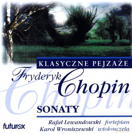 Fryderyk Chopin: Sonaty [CD]