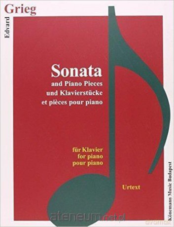 Grieg. Sonata und Klavierstucke fur Klavier [KSIĄŻKA]