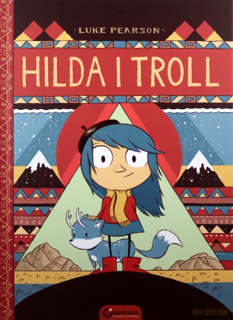 Hilda i Troll - Luke Pearson [KOMIKS]