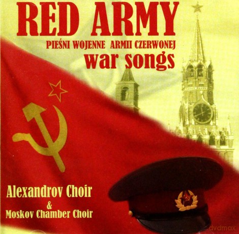 Chór Aleksandrowa: Red Army - War Songs [CD]