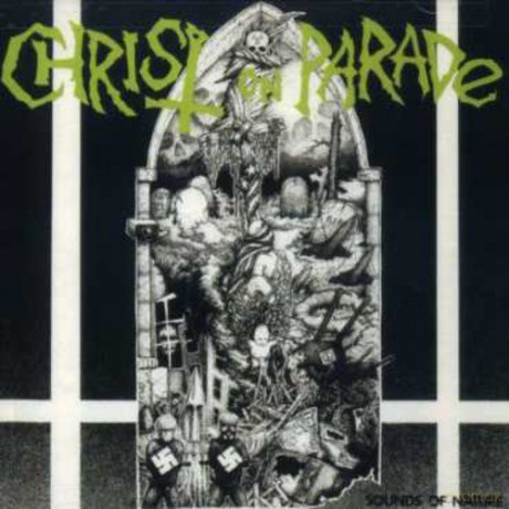 Christ On Parade: Sounds Of Nature [CD]