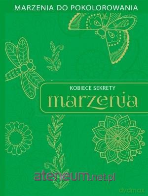 Kobiece sekrety. Marzenia [KSIĄŻKA]