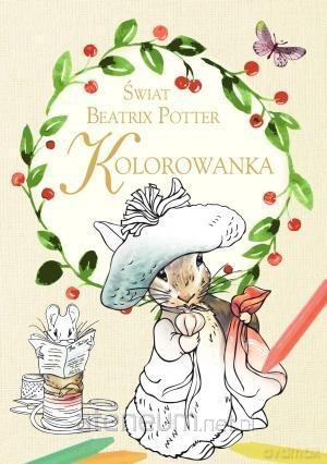 Kolorowanka. Świat Beatrix Potter [KSIĄŻKA]