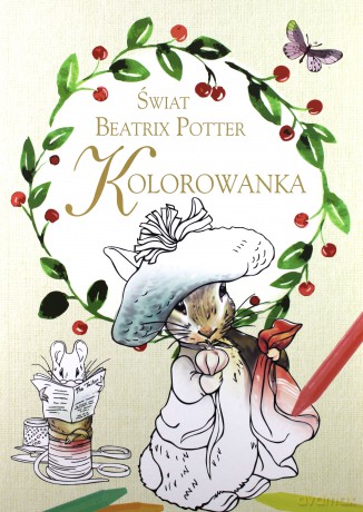 Kolorowanka. Świat Beatrix Potter [KSIĄŻKA]