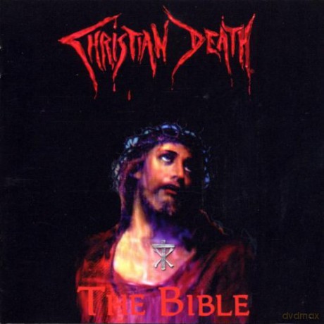 Christian Death: Rthe Bible [CD]