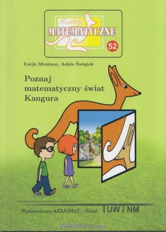 Miniatury matematyczne 52 - Łucja Mentzen, Adela Świątek [KSIĄŻKA]