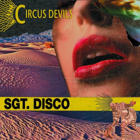 Circus Devils: Sgt. Disco (digipack) [CD]