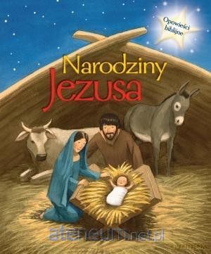 Opowieści biblijne. Narodziny Jezusa - Sasha Morton [KSIĄŻKA]