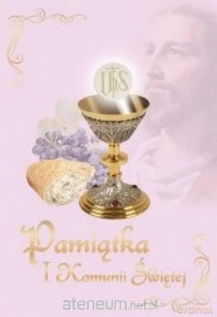 Pamiątka I Komunii Świętej. Różowa [KSIĄŻKA]