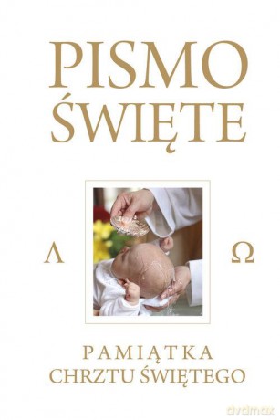 Pismo Święte Białe - Pamiątka Chrztu Świętego [KSIĄŻKA]