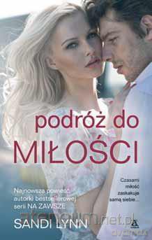 Podróż do miłości - Sandi Lynn [KSIĄŻKA]