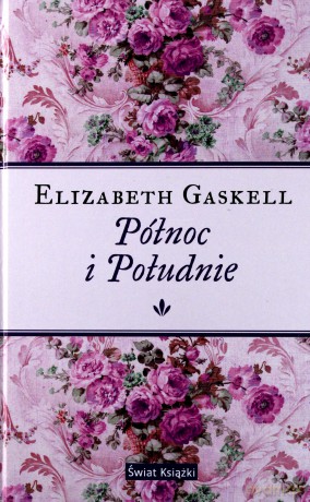 Północ i Południe - Elizabeth Gaskell [KSIĄŻKA]