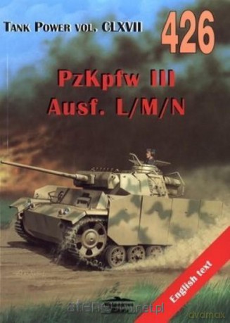PzKpfw III Ausf. L/M/N. Tank Power vol. CLXVII 426 - Janusz Lewoch [KSIĄŻKA]