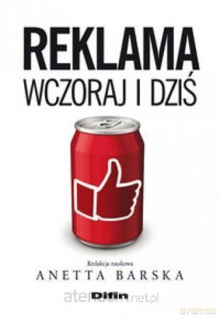 Reklama wczoraj i dziś [KSIĄŻKA]