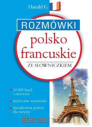 Rozmówki polsko-francuskie ze słowniczkiem - Mirosława Słobodska, Natalia Celer [KSIĄŻKA]