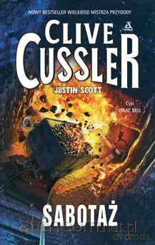 Sabotaż - Clive Cussler, Justin Scott [KSIĄŻKA]