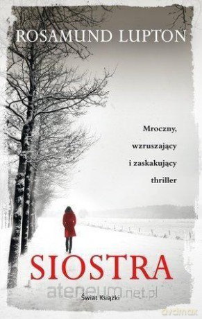 Siostra - Rosamund Lupton [KSIĄŻKA]