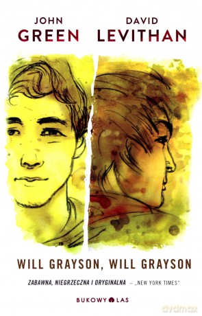 Will Grayson, Will Grayson - David Levithan, John Green [KSIĄŻKA]