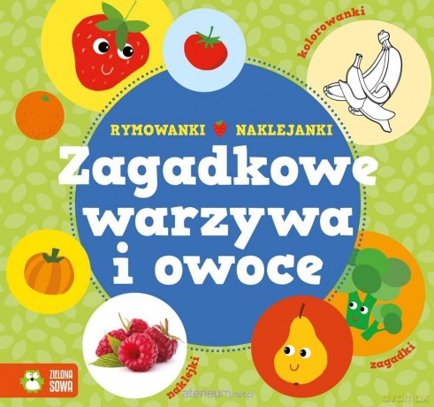 Zagadkowe warzywa i owoce [KSIĄŻKA]