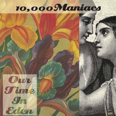 10.000 Maniacs: Our Time In Eden [Winyl]