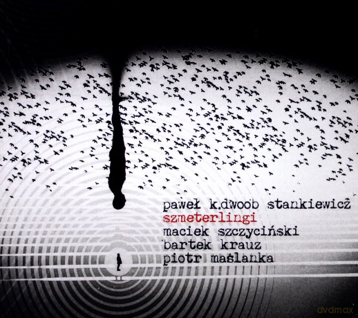 Paweł K.DWOOB Stankiewicz: Szmeterlingi [CD]