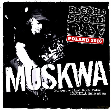 Moskwa: Koncert W Hard Rock Pubie Pamela 2010-05-20 (RSD)(Single) [Winyl]+[CD]