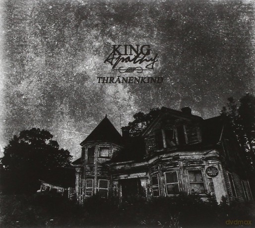 Thranenkind: King Apathy (digipack) [CD]
