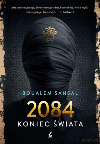 2084 koniec świata - Boualem Sansal [KSIĄŻKA]