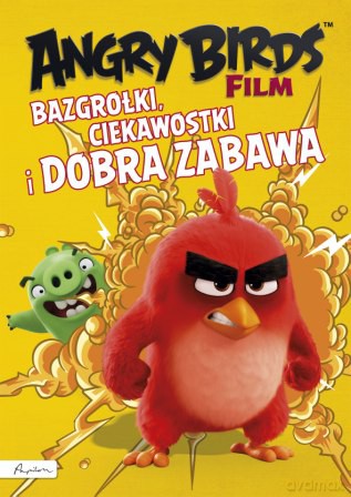 Bazgrołki. Ciekawostki i dobra zabawa. Angry Birds [KSIĄŻKA]