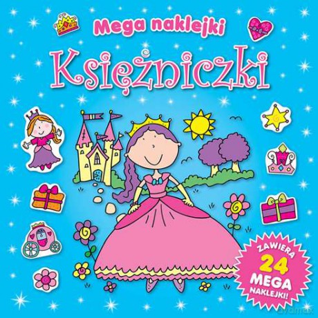Księżniczki. Mega naklejki [KSIĄŻKA]