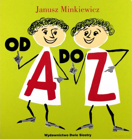 Od A do Z - Janusz Minkiewicz (twarda) [KSIĄŻKA]