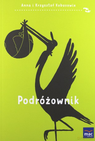 Podróżownik - Anna Kobus, Krzysztof Kobus [KSIĄŻKA]