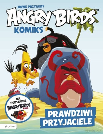 Prawdziwi przyjaciele. Angry Birds [KOMIKS]