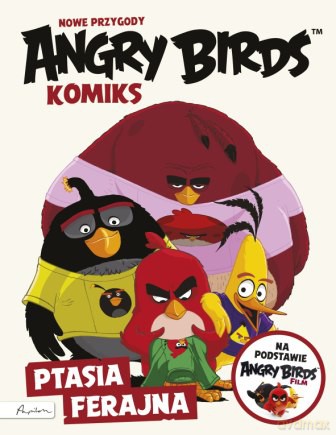 Ptasia ferajna. Angry Birds [KOMIKS]
