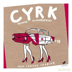 Cyrk Audiobook - Sławek Michorzewski [AUDIOBOOK]