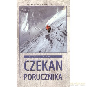 Czekan porucznika - Denis Urubko [KSIĄŻKA]