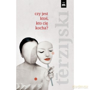 Czy jest ktoś, kto cię kocha - Kalin Terzijski [KSIĄŻKA]